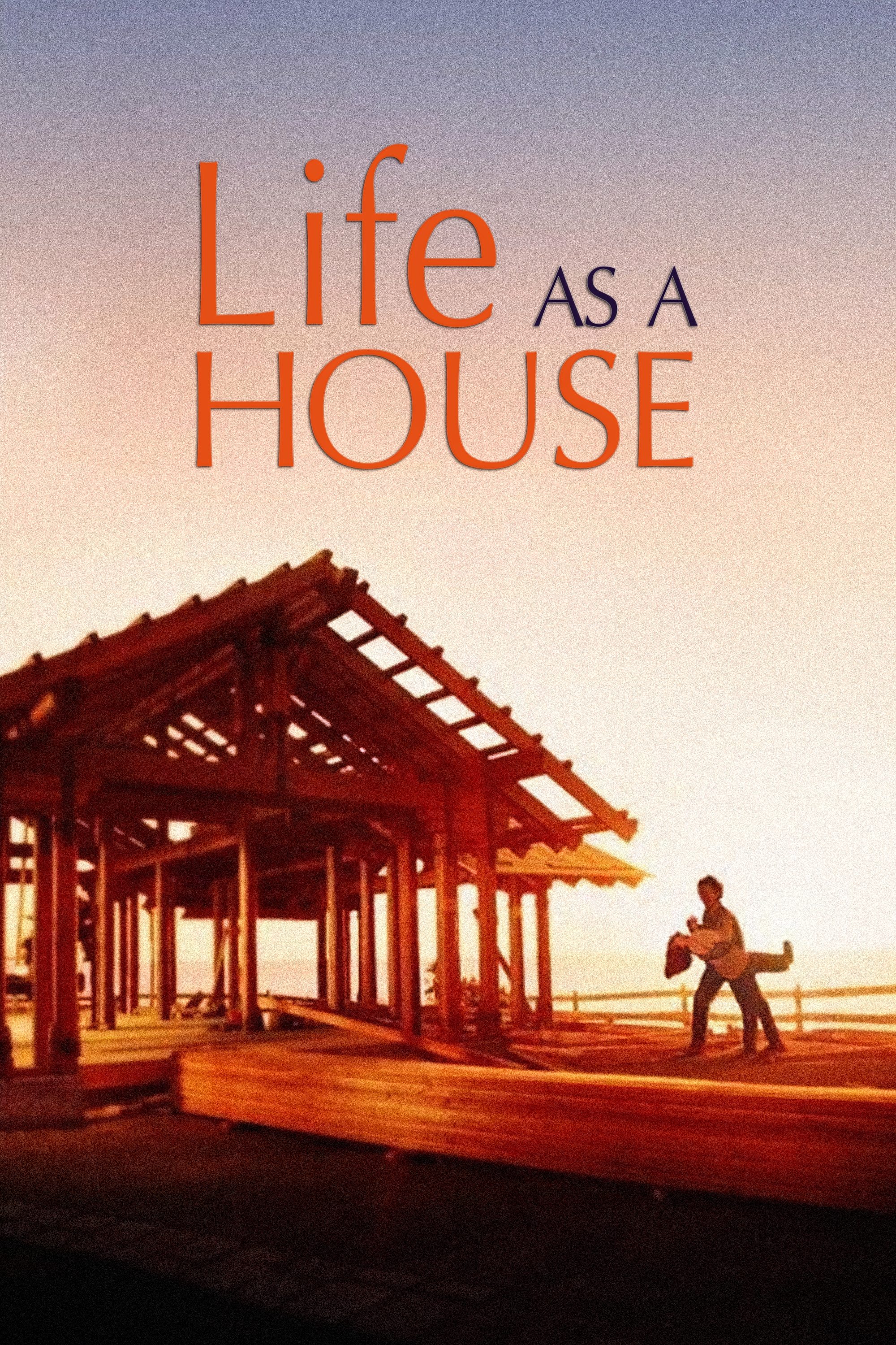 Life As A House