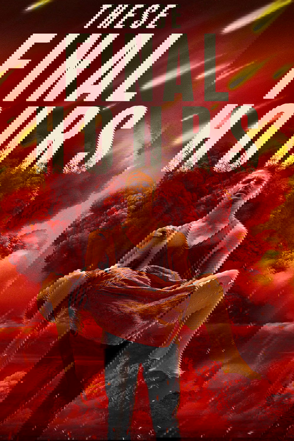 These Final Hours