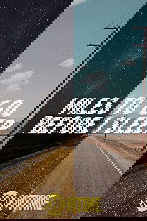 Miles To Go Before I Sleep