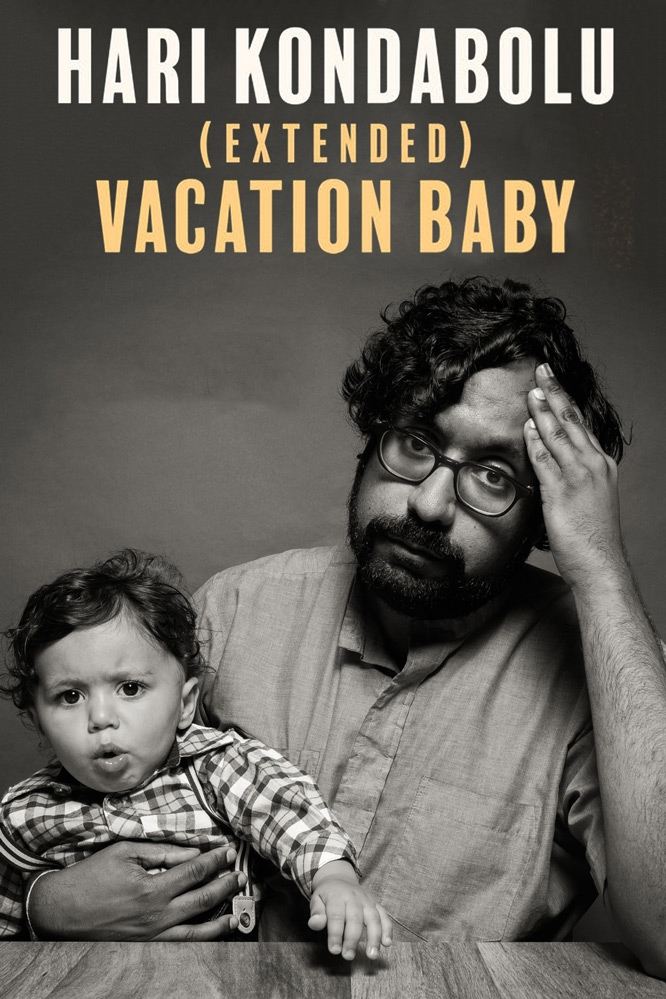 Hari Kondabolu: Vacation Baby
