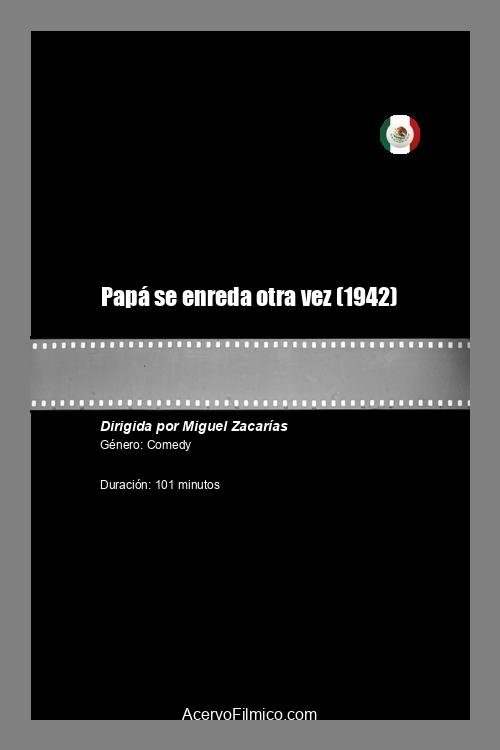 Papá se enreda otra vez