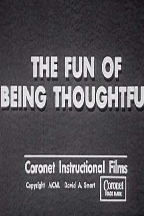 The Fun Of Being Thoughtful