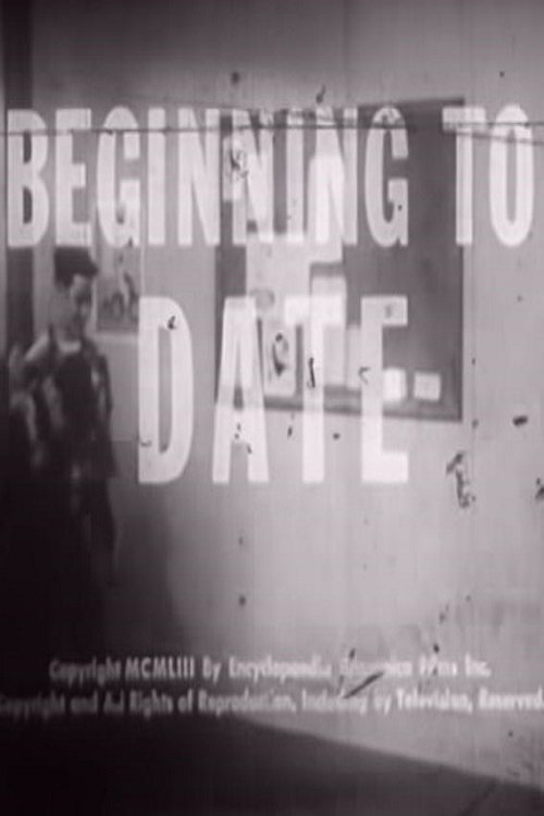 Beginning to Date