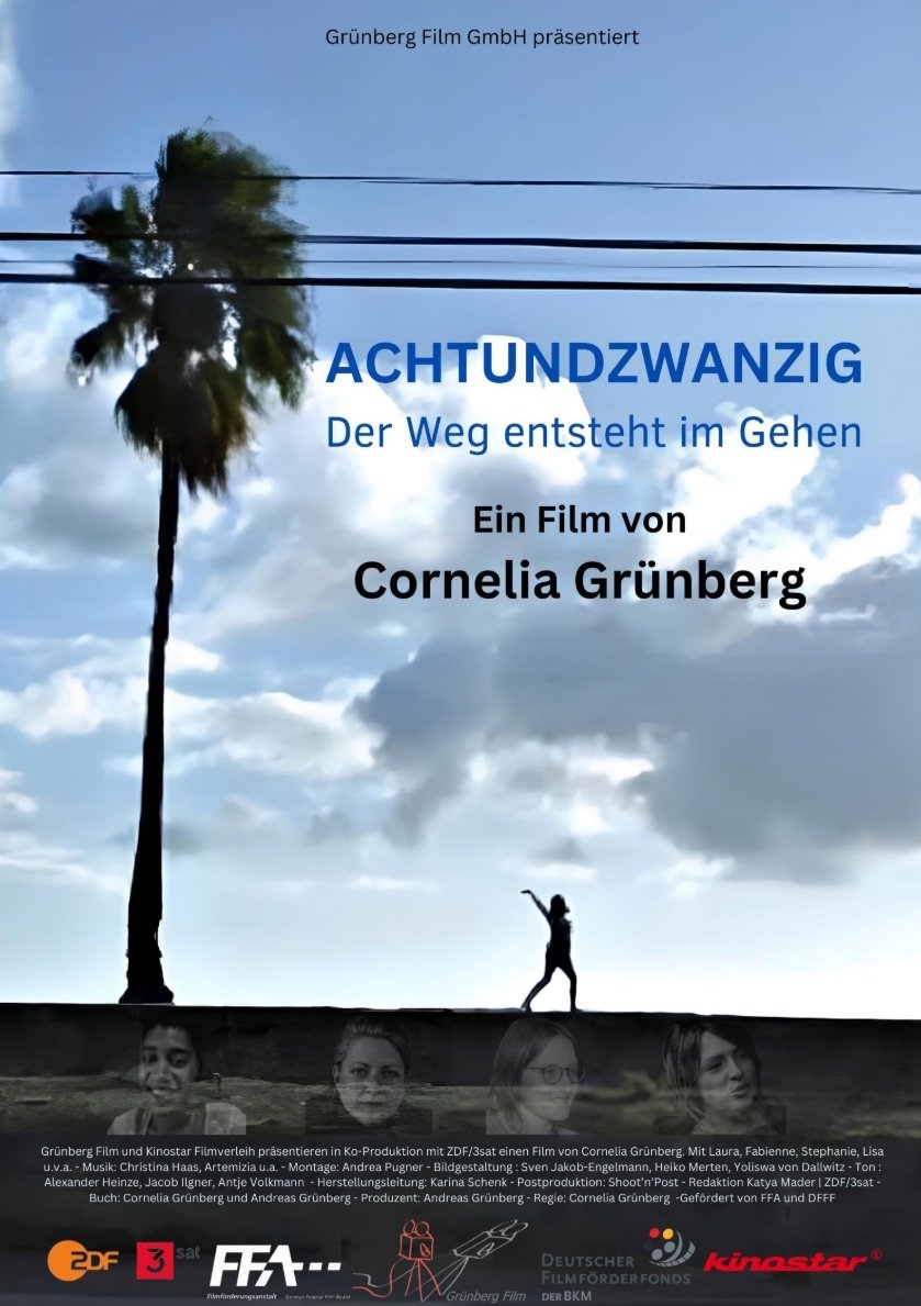 ACHTUNDZWANZIG - Der Weg entsteht im Gehen