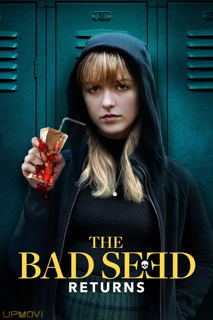 The Bad Seed Returns