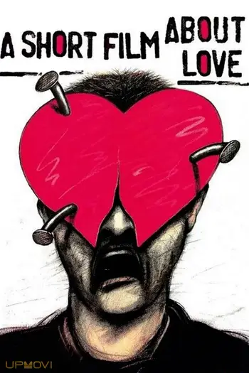 A Short Film About Love