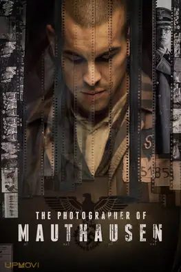 The Photographer of Mauthausen