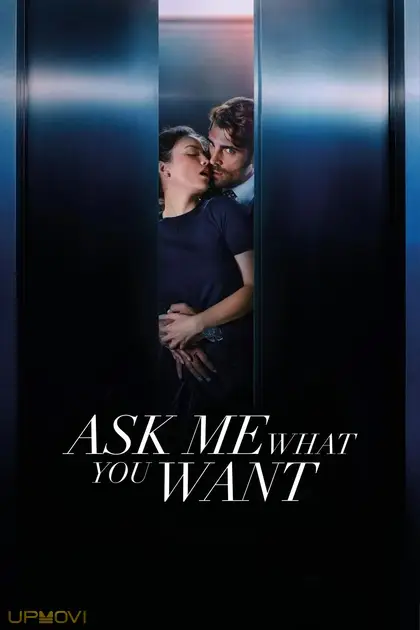 Ask Me What You Want