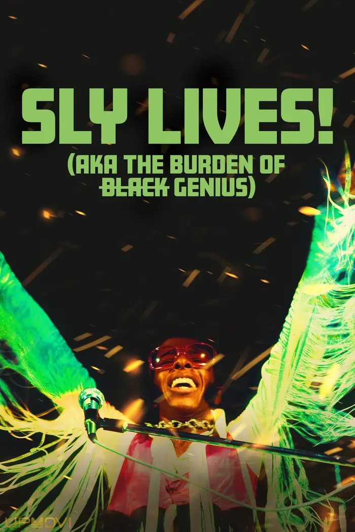 SLY LIVES! (aka The Burden of Black Genius)