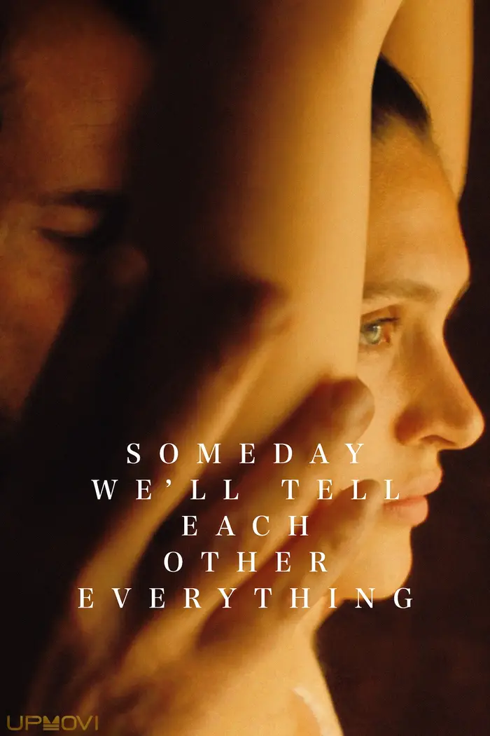 Someday We'll Tell Each Other Everything