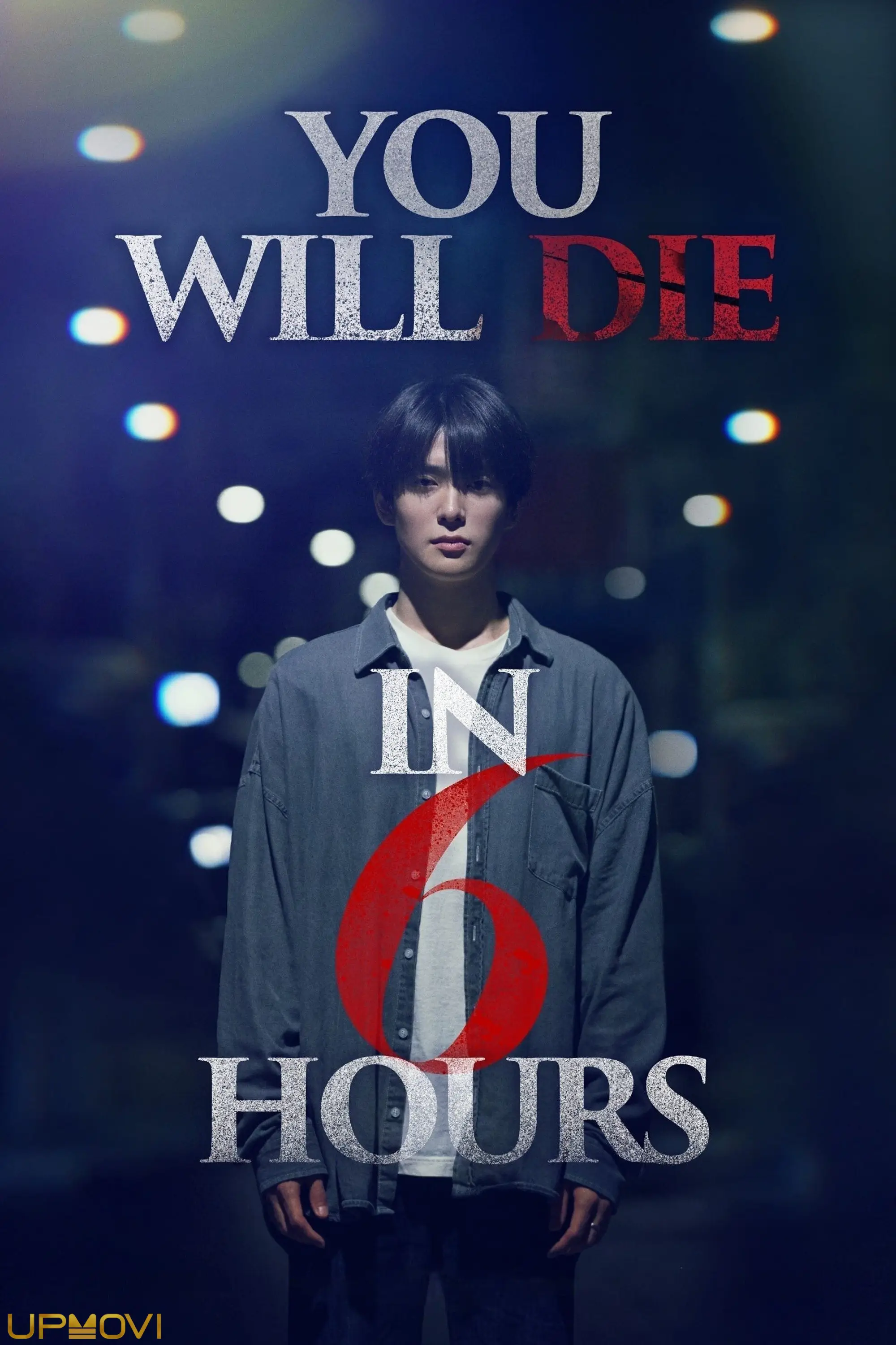 You Will Die in 6 Hours