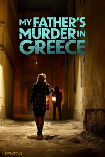 My Father's Murder in Greece