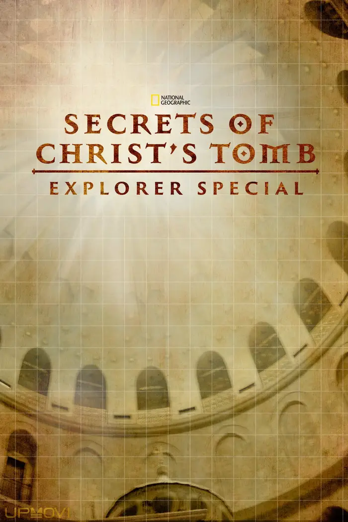 Secrets of Christ's Tomb