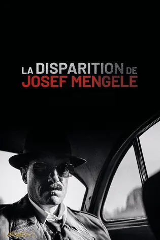 The Disappearance of Josef Mengele