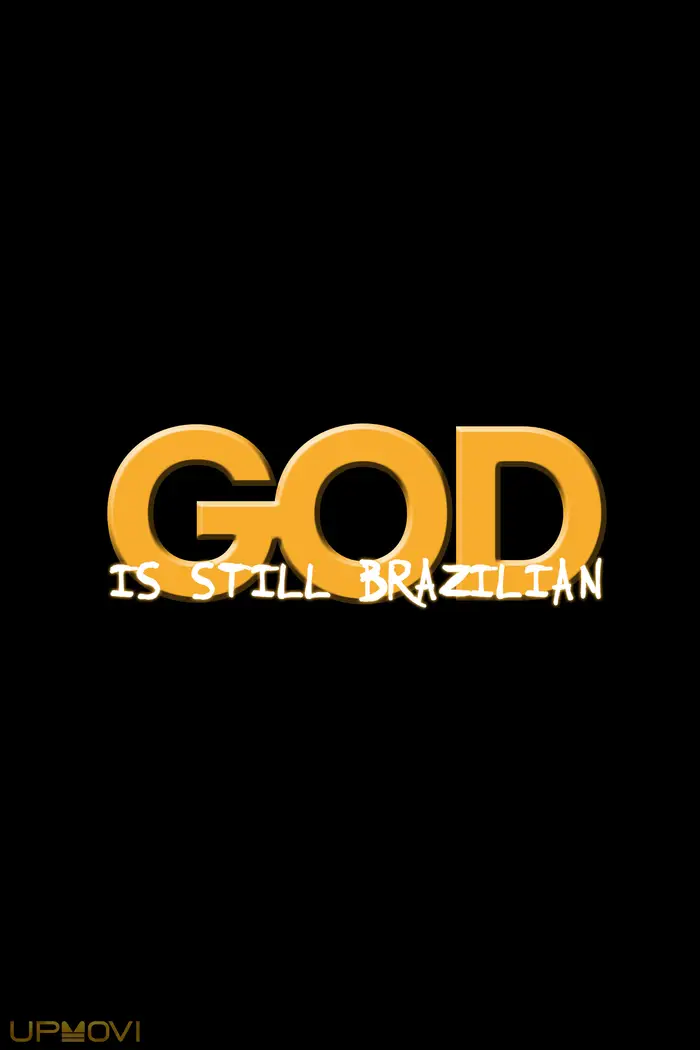 God Is Still Brazilian