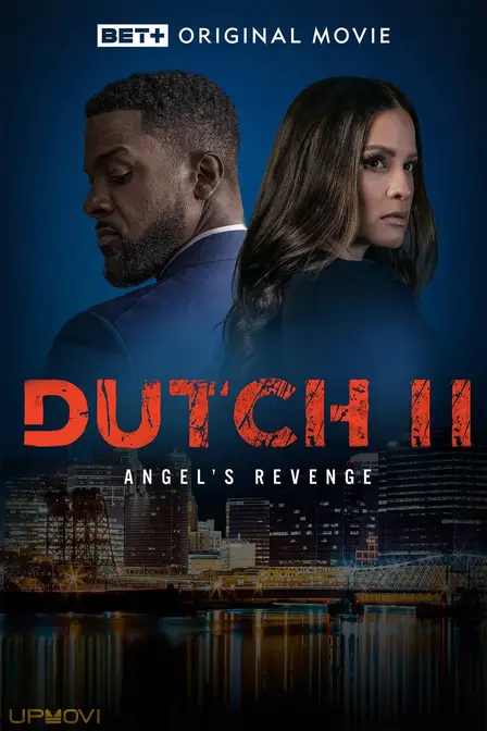 Dutch II: Angel's Revenge