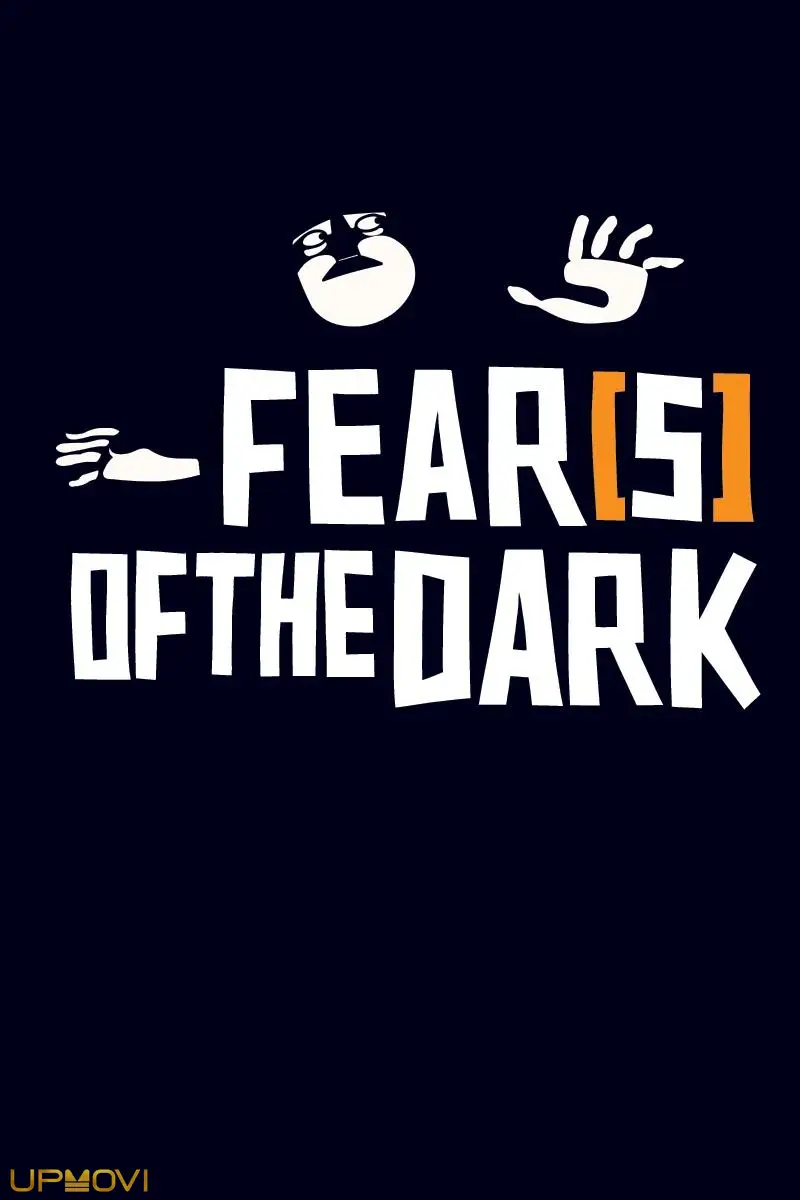Fear(s) of the Dark