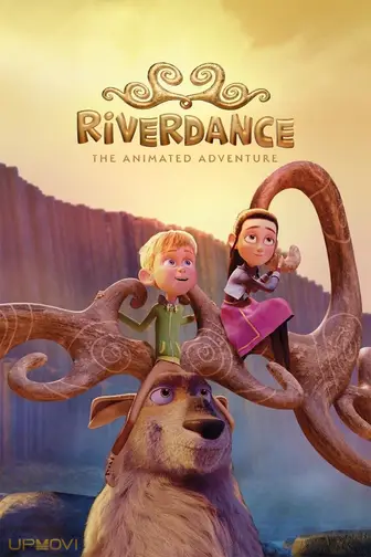 Riverdance: The Animated Adventure