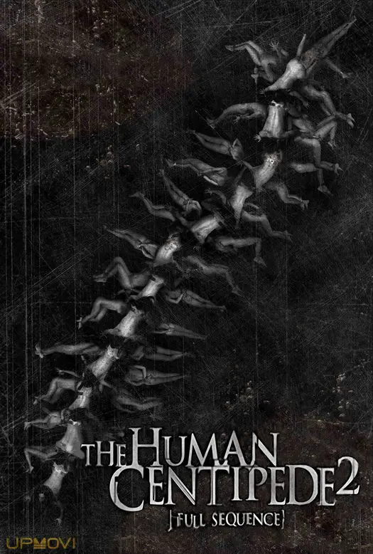 The Human Centipede 2 (Full Sequence)