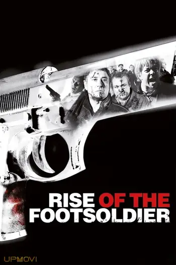 Rise of the Footsoldier