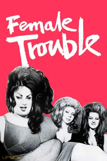Female Trouble