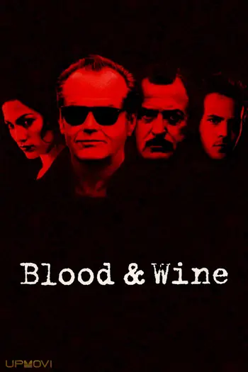 Blood and Wine