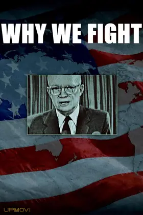 Why We Fight