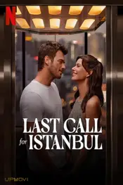 Last Call for Istanbul