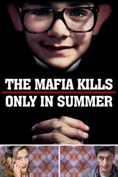 The Mafia Kills Only in Summer