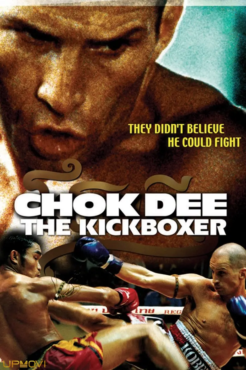 Chok Dee: The Kickboxer