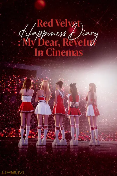 Red Velvet Happiness Diary : My Dear, ReVe1uv in Cinemas