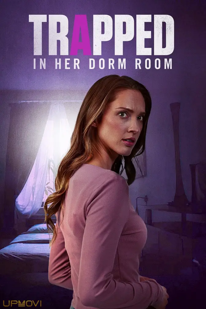 Trapped in Her Dorm Room