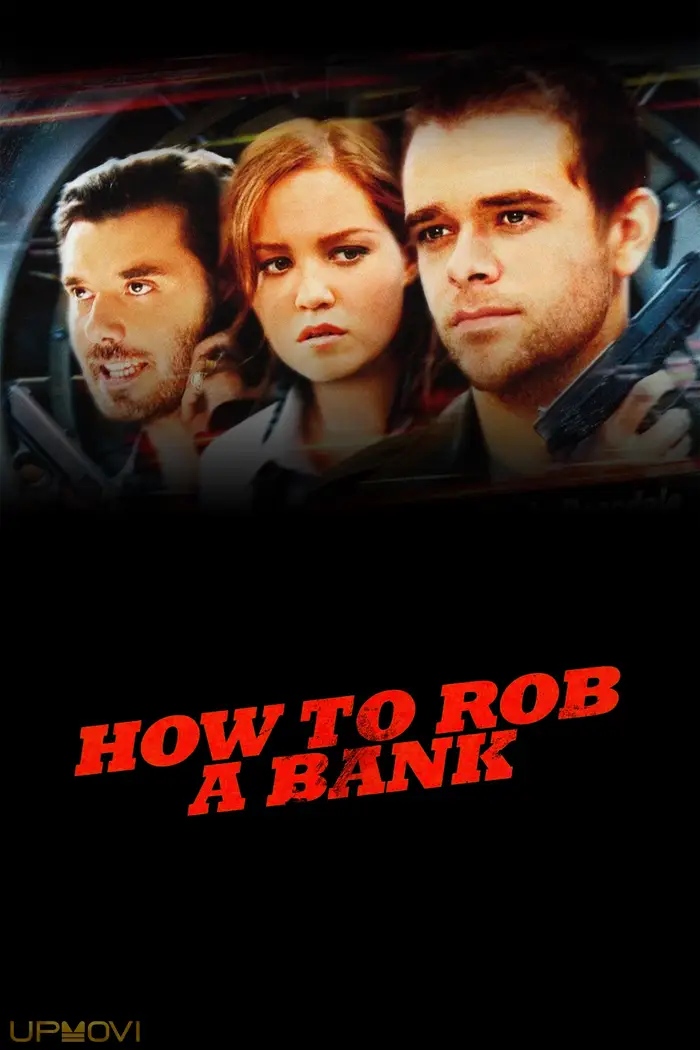 How to Rob a Bank