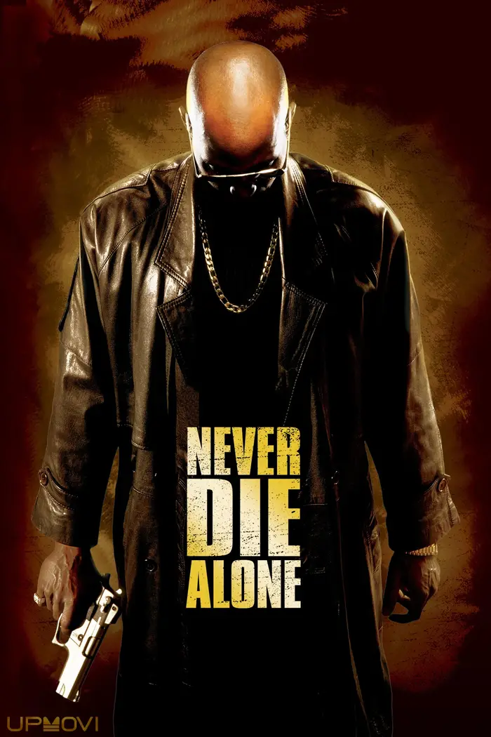 Never Die Alone