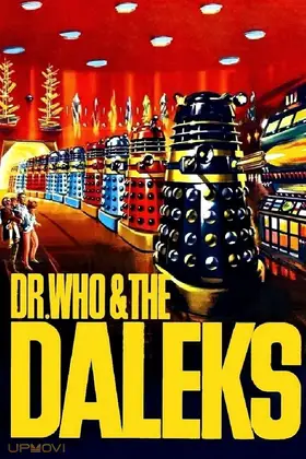 Dr. Who and the Daleks