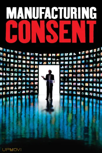 Manufacturing Consent: Noam Chomsky and the Media