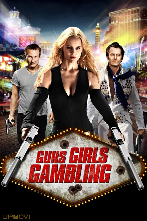 Guns, Girls and Gambling