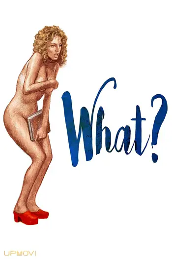 What?
