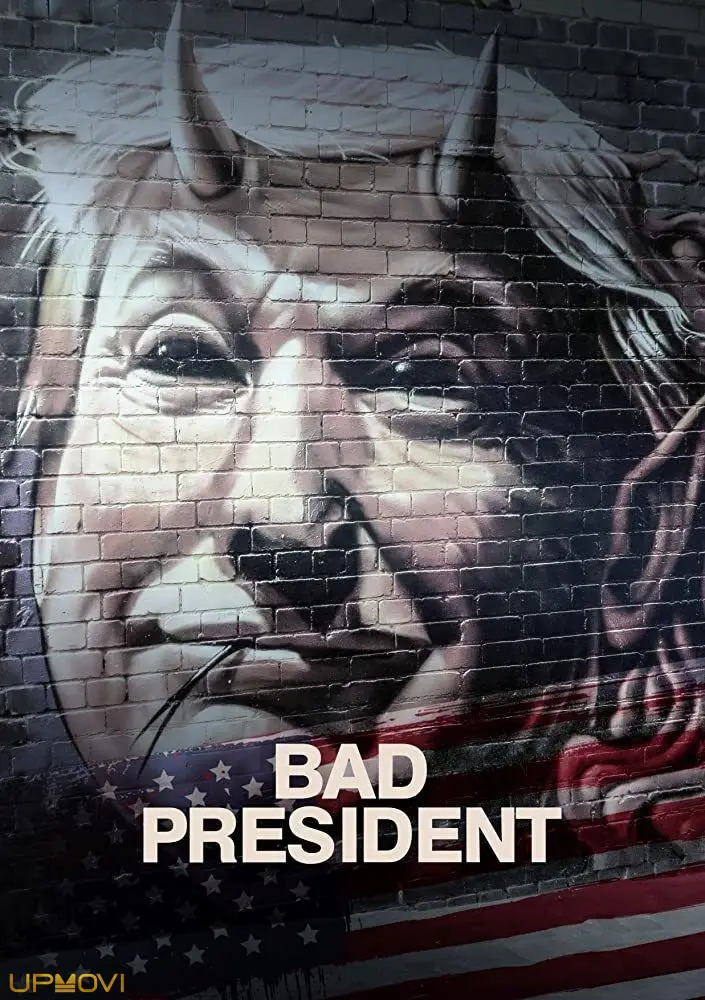 Bad President