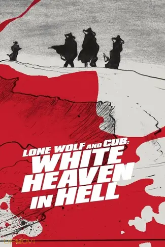 Lone Wolf and Cub: White Heaven in Hell