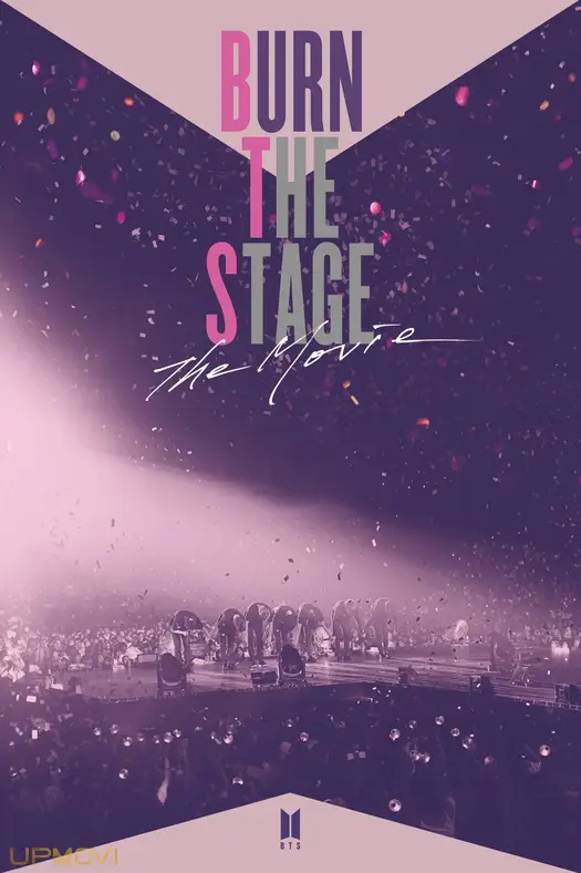 Burn the Stage: The Movie