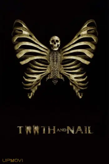 Tooth and Nail