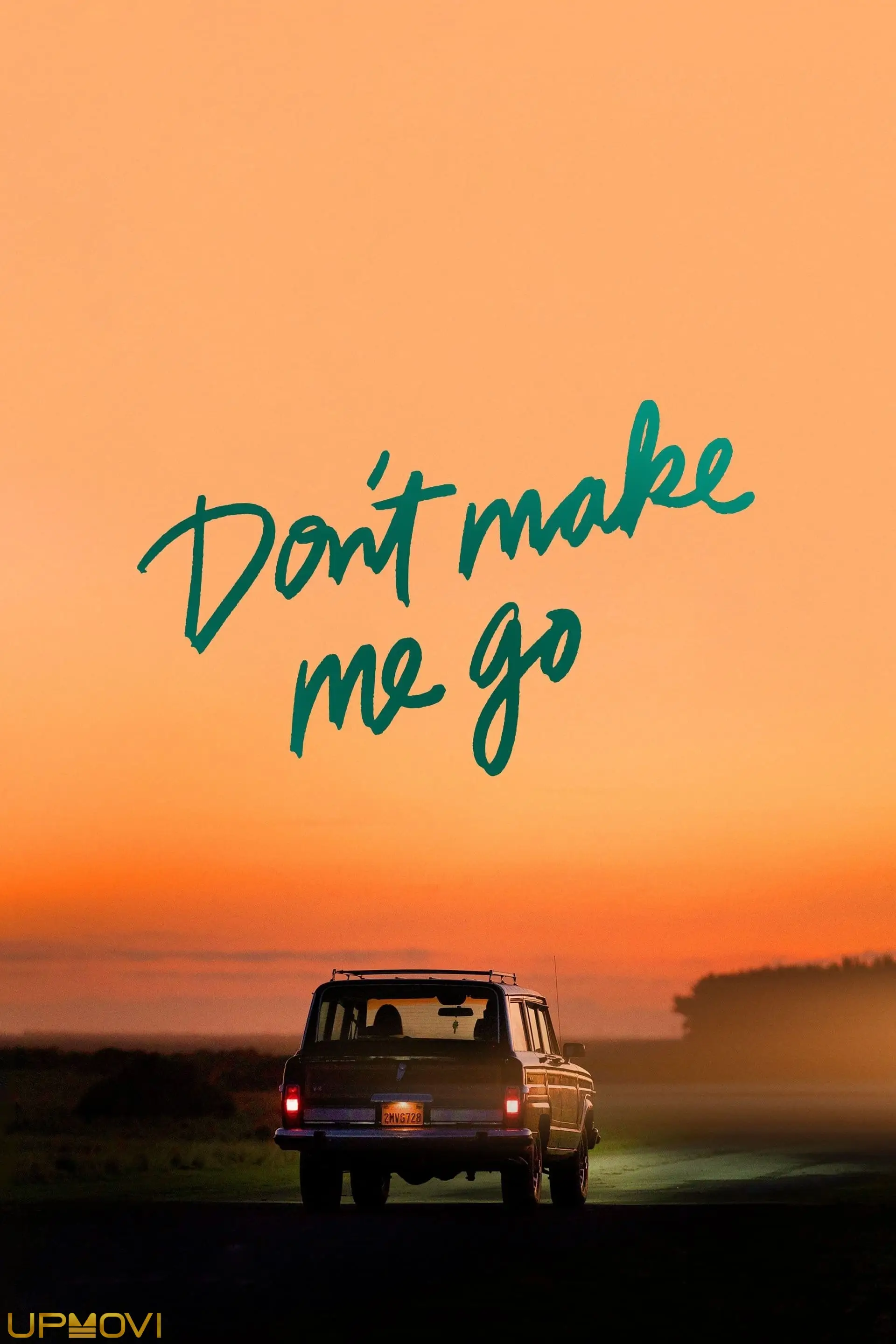 Don't Make Me Go