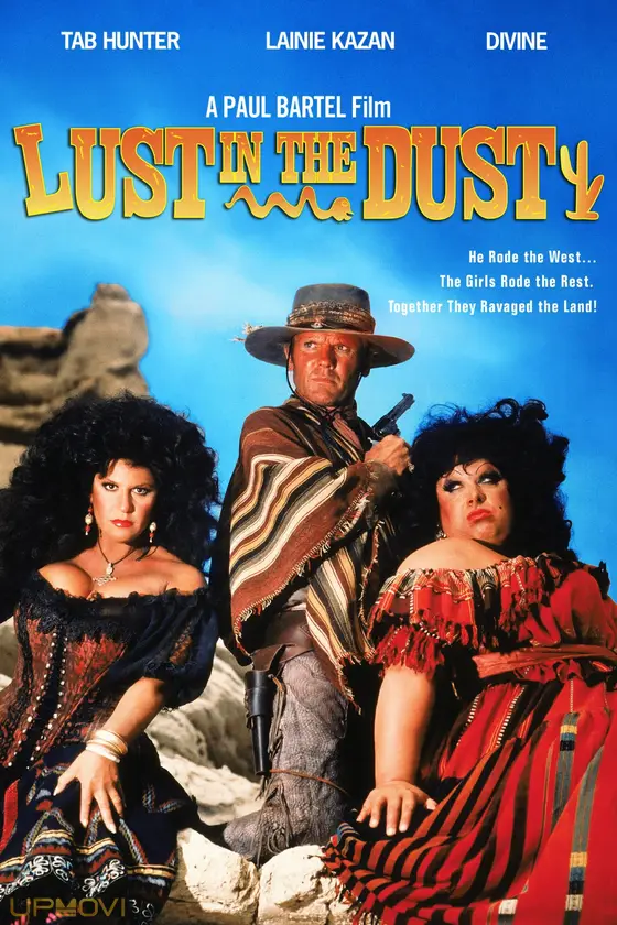 Lust in the Dust