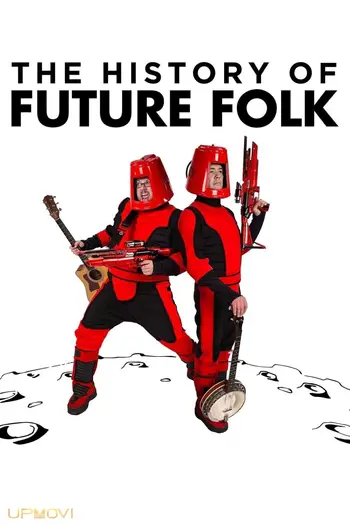 The History of Future Folk