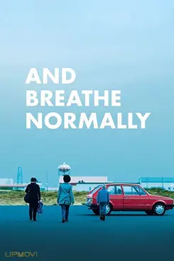 And Breathe Normally