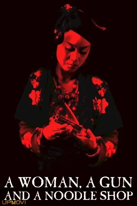 A Woman, a Gun and a Noodle Shop