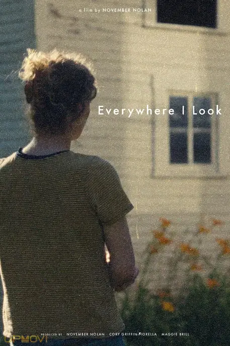 Everywhere I Look