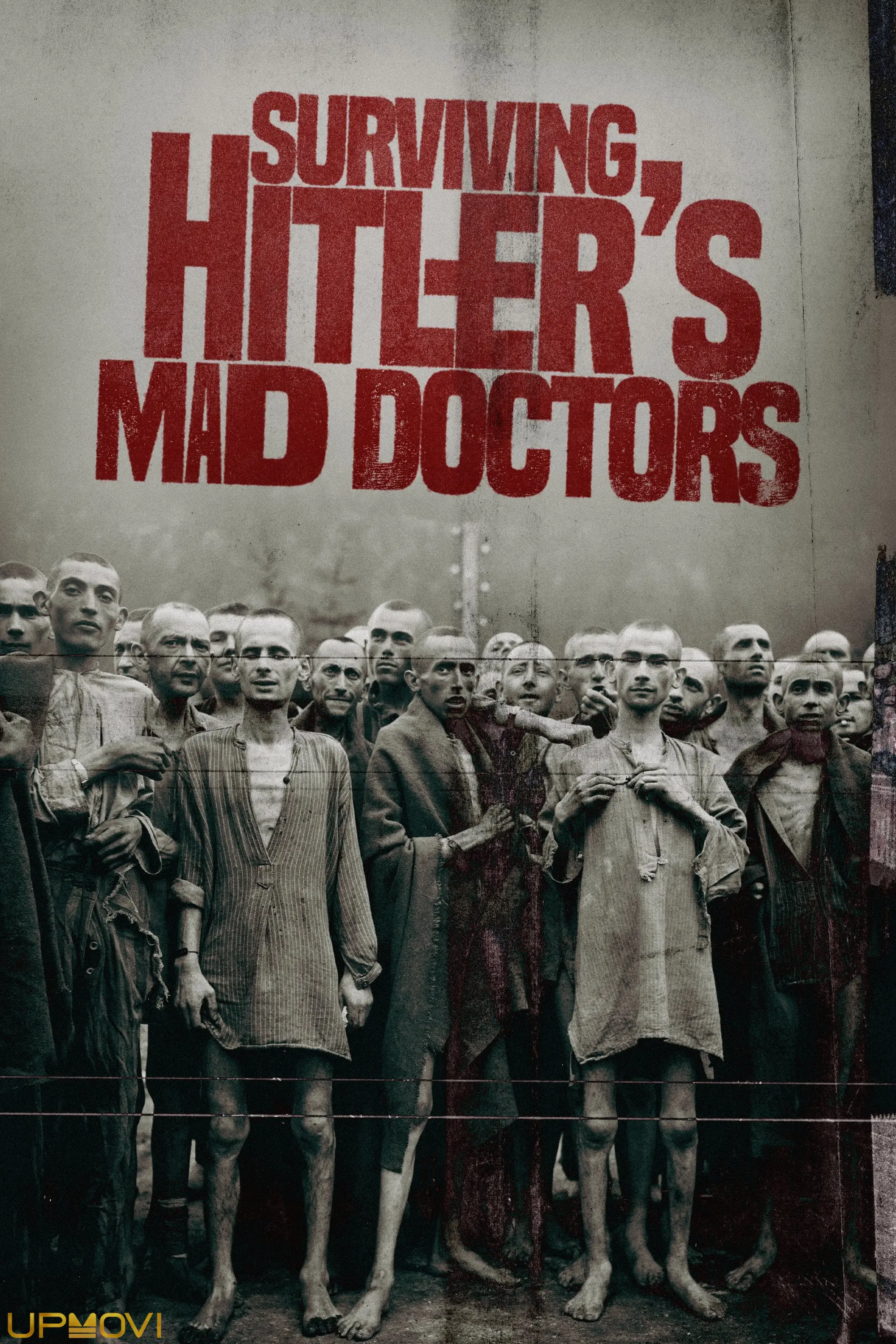 Surviving Hitler's Mad Doctors