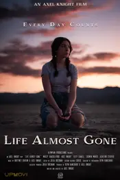 Life Almost Gone